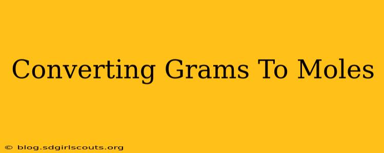 Converting Grams To Moles