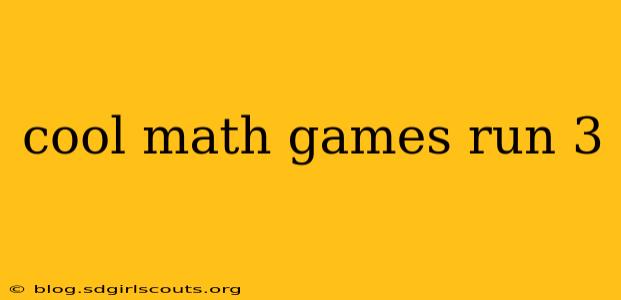 cool math games run 3