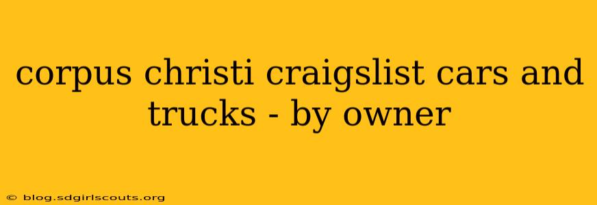 corpus christi craigslist cars and trucks - by owner