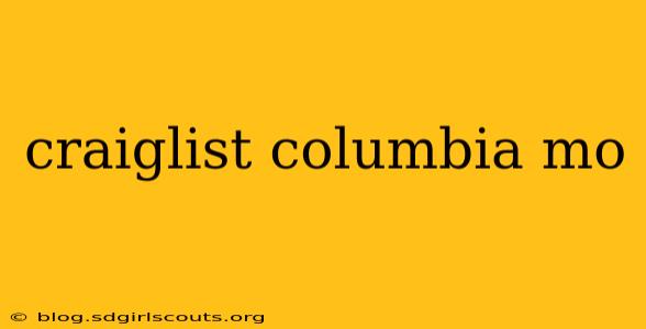craiglist columbia mo