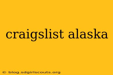 craigslist alaska