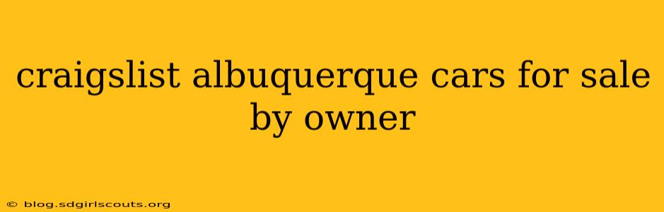craigslist albuquerque cars for sale by owner