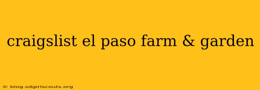 craigslist el paso farm & garden