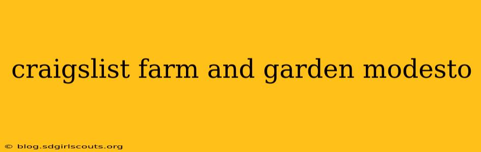 craigslist farm and garden modesto