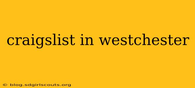craigslist in westchester