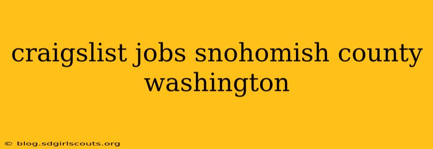 craigslist jobs snohomish county washington