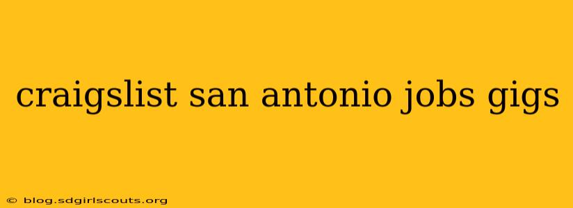 craigslist san antonio jobs gigs
