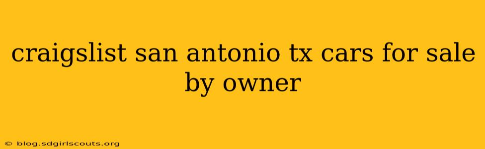 craigslist san antonio tx cars for sale by owner