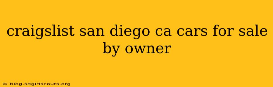 craigslist san diego ca cars for sale by owner