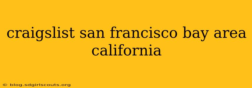 craigslist san francisco bay area california