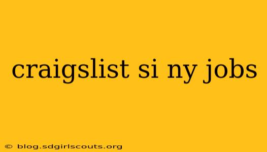 craigslist si ny jobs