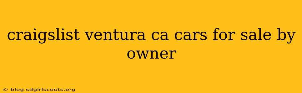 craigslist ventura ca cars for sale by owner