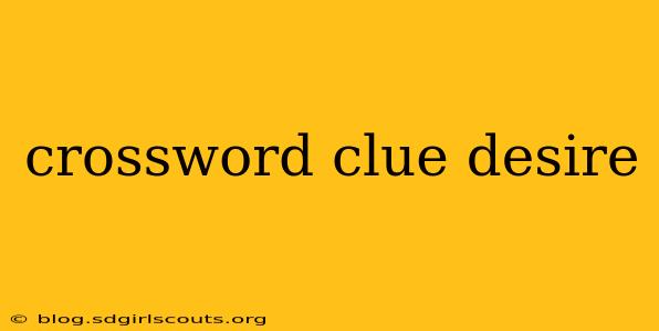 crossword clue desire