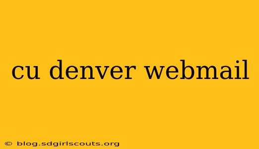 cu denver webmail