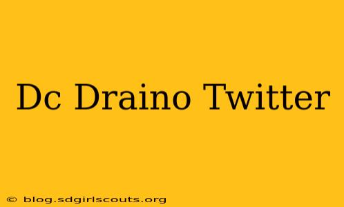 Dc Draino Twitter