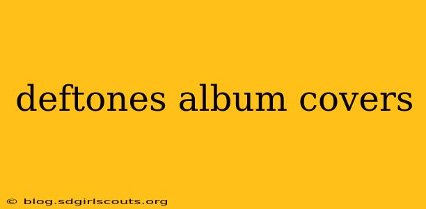 deftones album covers