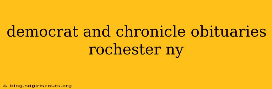 democrat and chronicle obituaries rochester ny