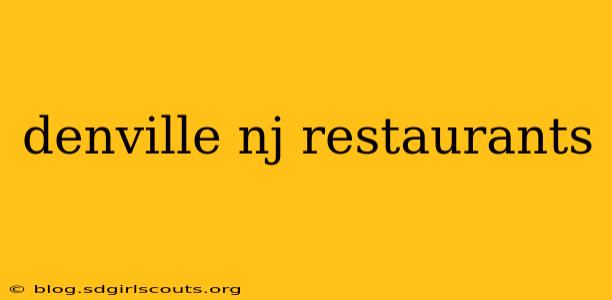 denville nj restaurants