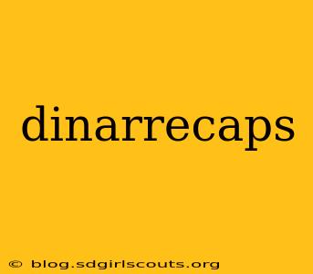 dinarrecaps