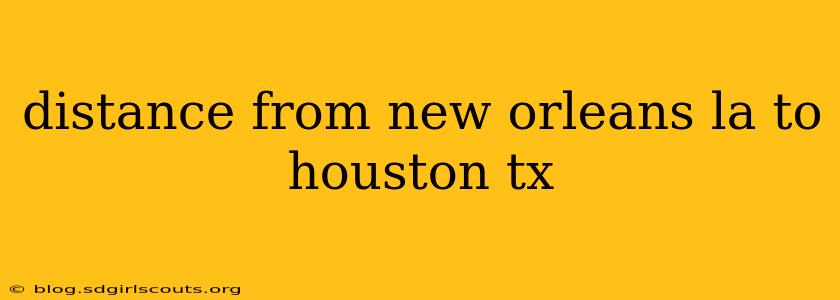 distance from new orleans la to houston tx