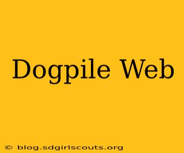 Dogpile Web