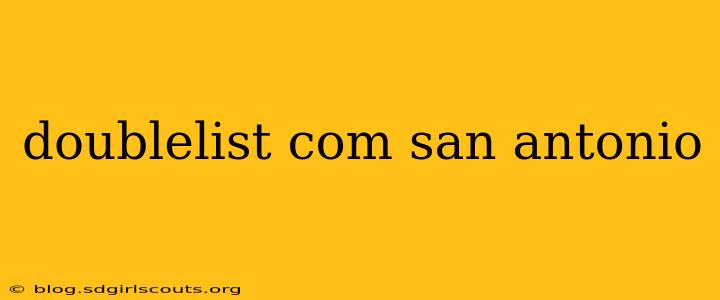 doublelist com san antonio