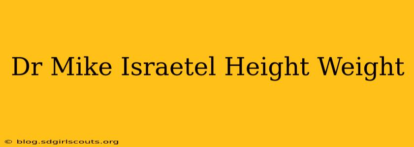 Dr Mike Israetel Height Weight