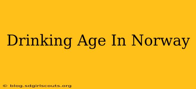 Drinking Age In Norway