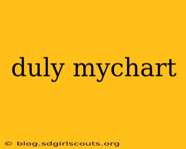 duly mychart