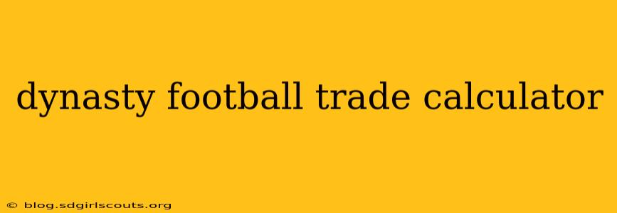 dynasty football trade calculator