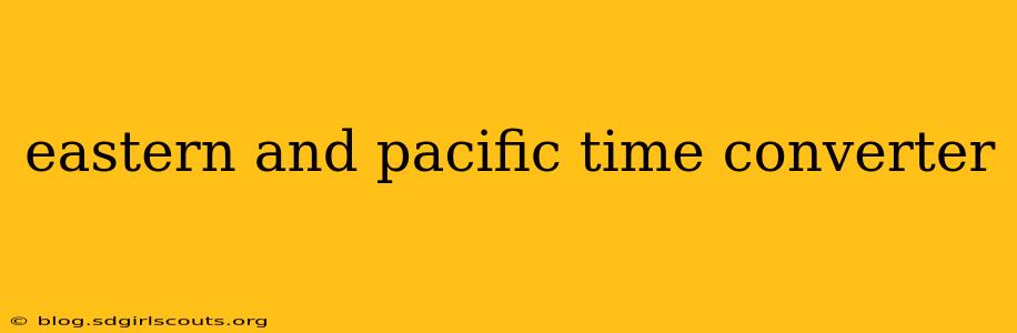 eastern and pacific time converter