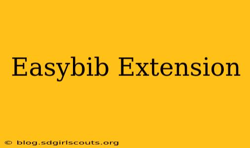 Easybib Extension