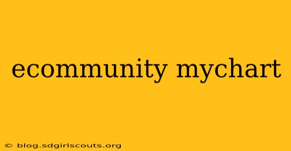 ecommunity mychart