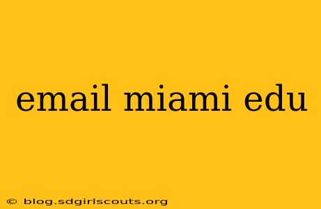 email miami edu