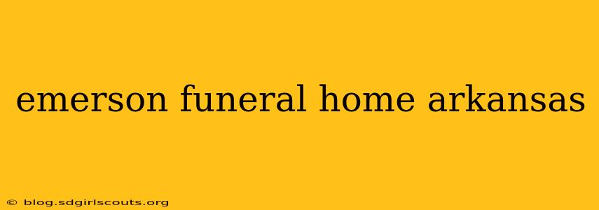 emerson funeral home arkansas