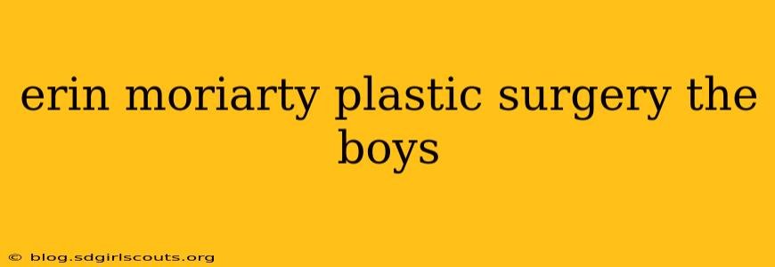 erin moriarty plastic surgery the boys
