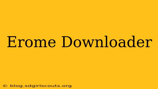 Erome Downloader