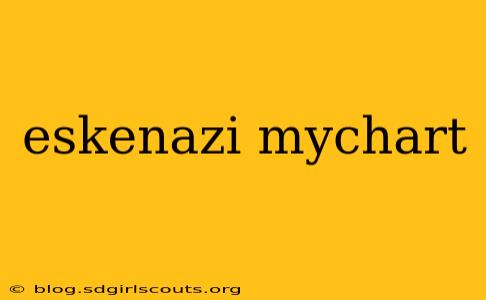 eskenazi mychart