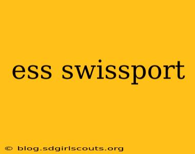 ess swissport