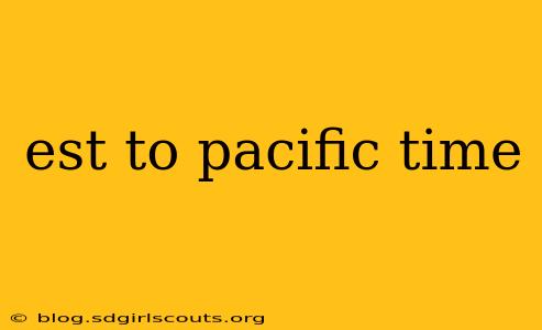 est to pacific time