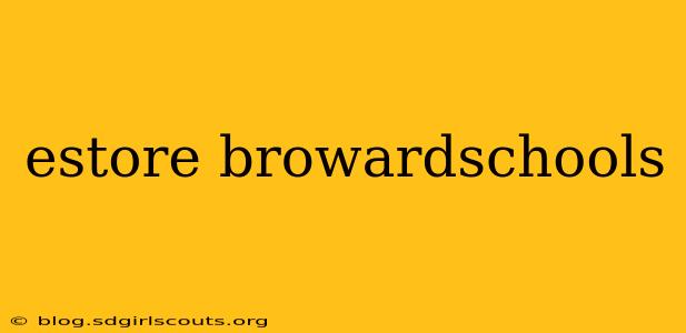 estore browardschools