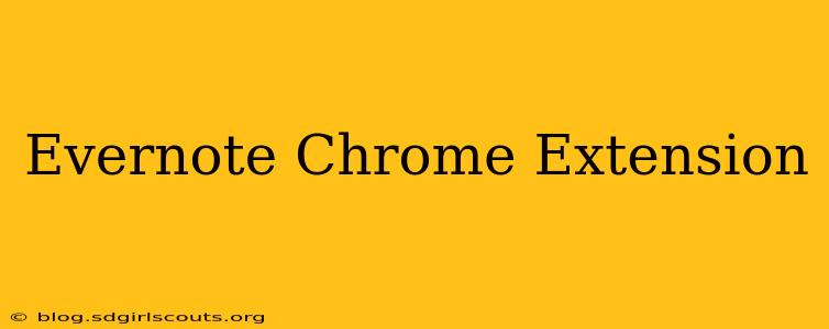 Evernote Chrome Extension