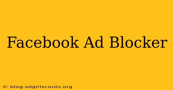 Facebook Ad Blocker
