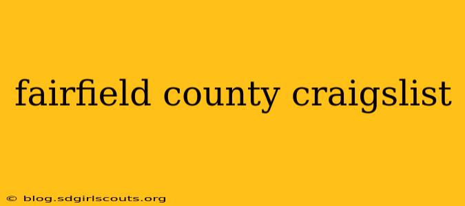 fairfield county craigslist