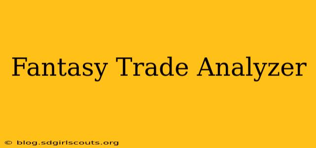 Fantasy Trade Analyzer