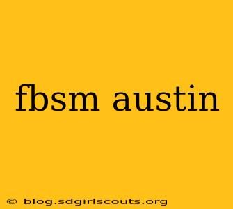fbsm austin