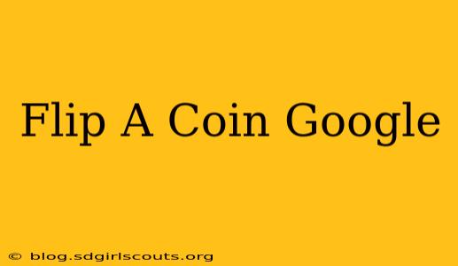Flip A Coin Google