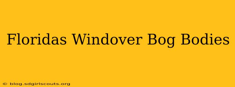 Floridas Windover Bog Bodies