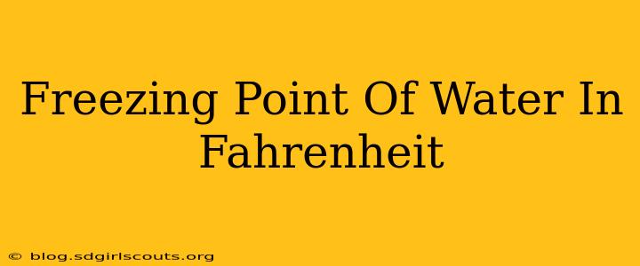 Freezing Point Of Water In Fahrenheit