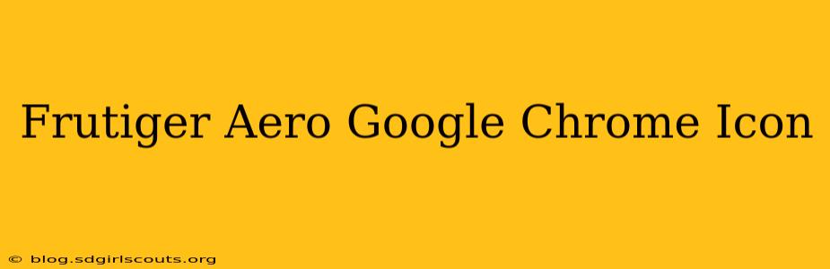 Frutiger Aero Google Chrome Icon